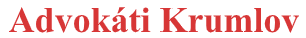 Advokáti Český Krumlov